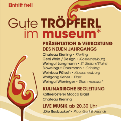 "Gute TRÖPFERL in the museum" ::: Fr 31.03. gallery is open until 8 pm